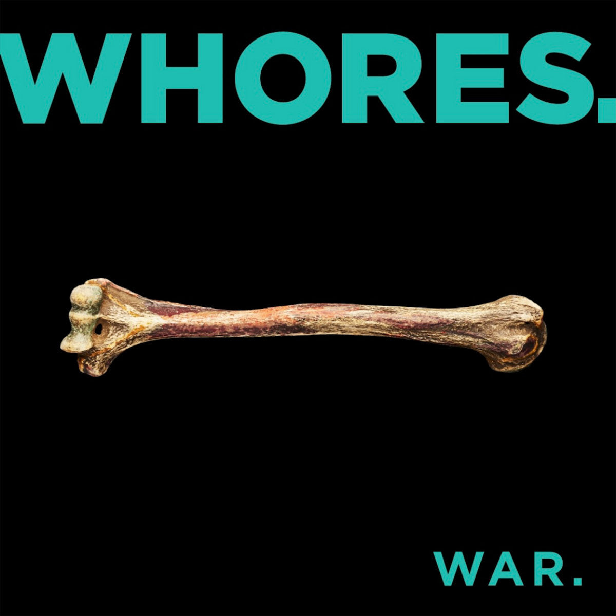 Whores. - War. vinyl album cover