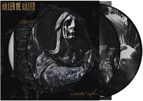 Killer Be Killed - Reluctant Hero (Picture Disc)