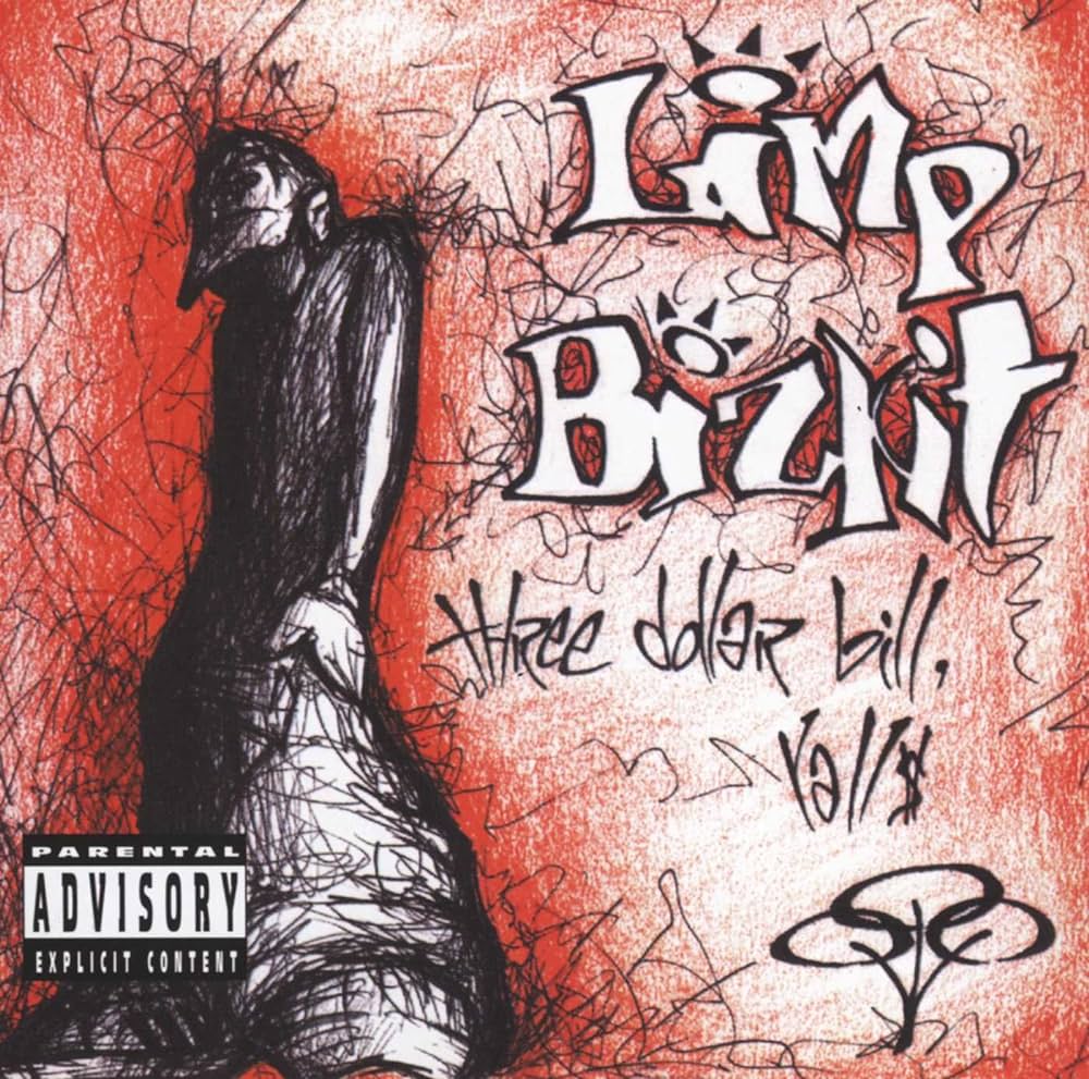 Limp Bizkit - Three Dollar Bill, Y'all vinyl album cover