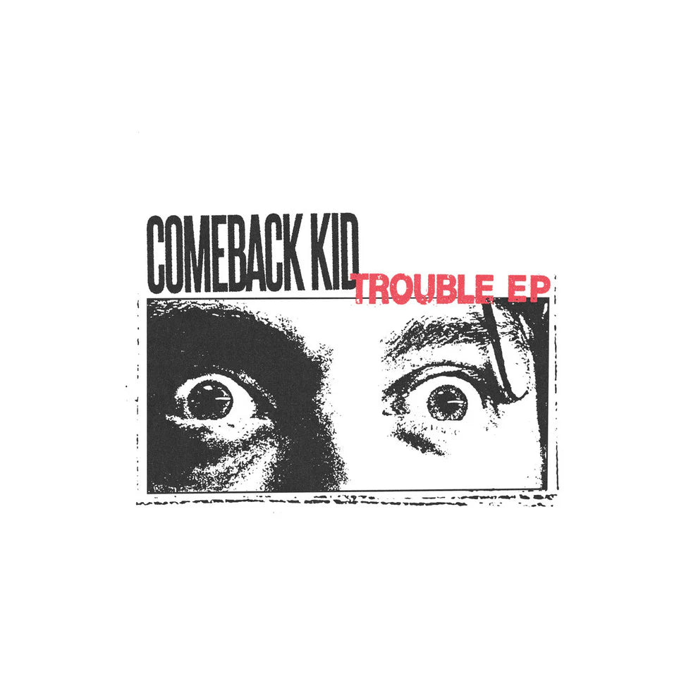 Comeback Kid - Trouble EP vinyl album cover