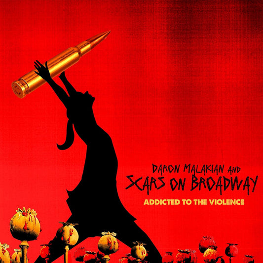 Daron Malakian and Scars On Broadway - Addicted To The Violence vinyl album cover