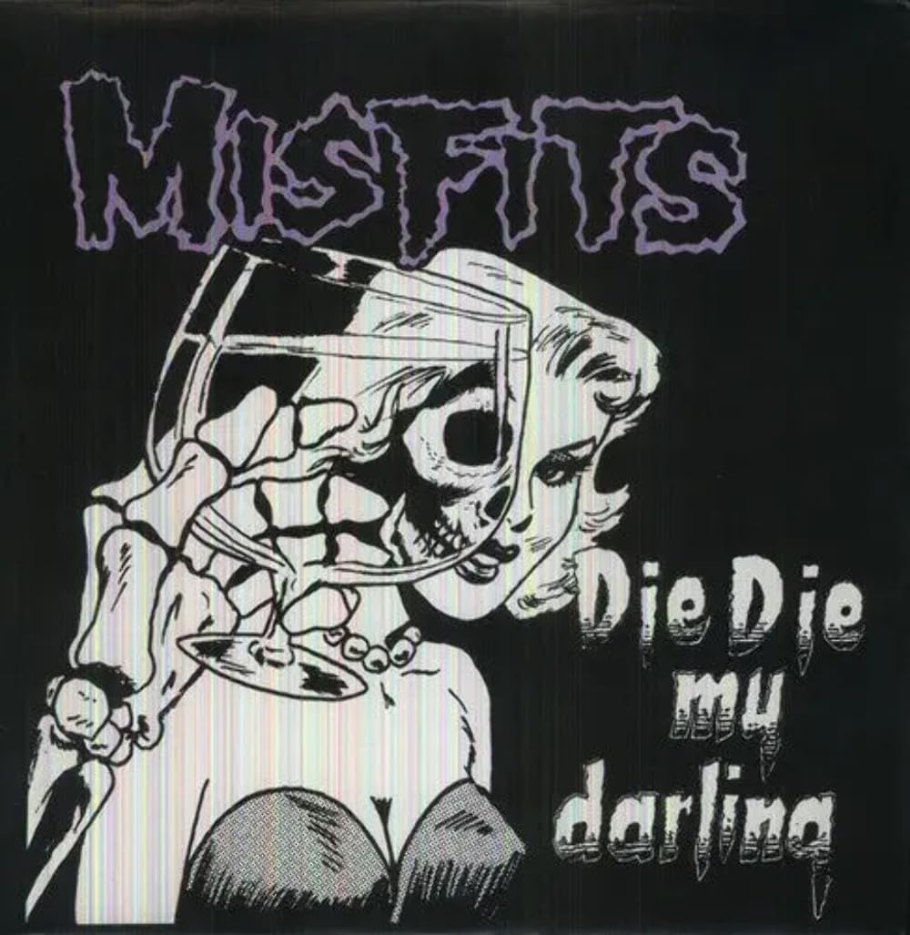 Misfits - Die, Die My Darling vinyl album cover