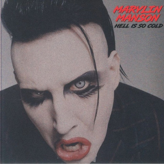 Marilyn Manson - Hell Is So Cold vinyl album cover