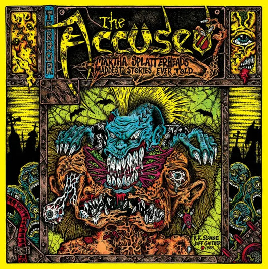 The Accused - Martha Splatterheads Maddest Stories Ever Told vinyl album cover