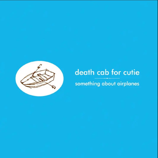 Death Cab For Cutie - Something About Airplanes vinyl album cover