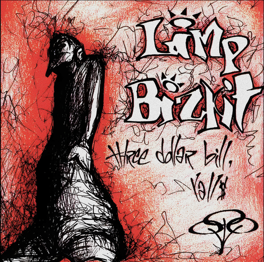 Limp Bizkit - Three Dollar Bill, Yall$ vinyl album cover