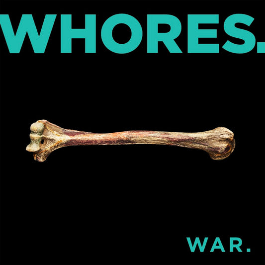 Whores. - War. vinyl album cover